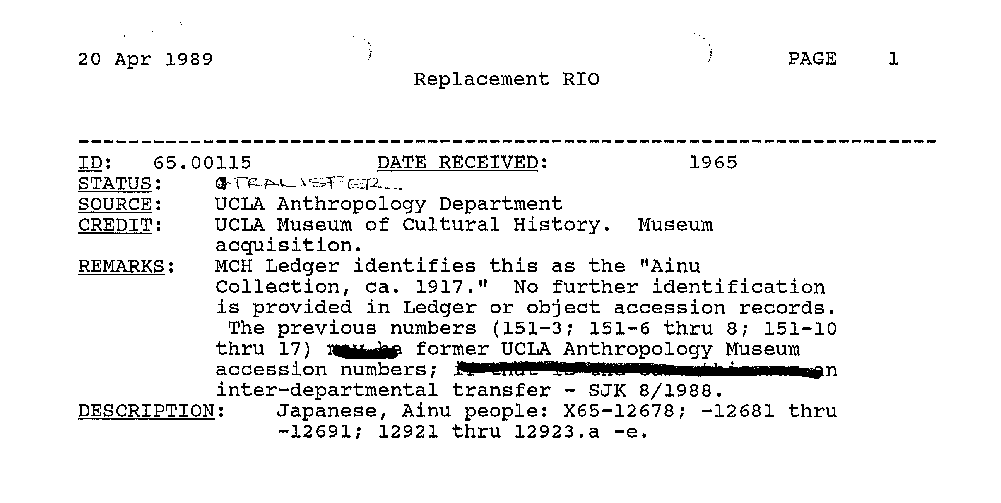 A black and white text sheet of paper labeled 20 April 1989 Replacement RIO. It lists information on the transfer of items from the UCLA Anthropology Department in 1969 to the UCLA Museum of Cultural History, particularly the Ainu Collection, ca. 1917.